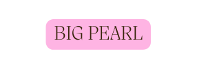 BIG PEARL