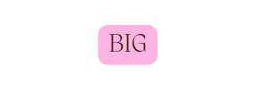 big