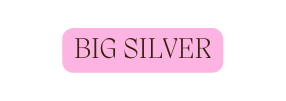 big silver