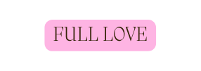 full Love