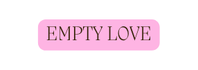 empty love