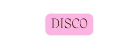 DISCO