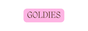 GOLDIES