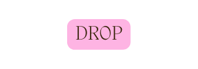 DROP