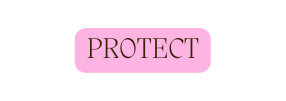 PROTECT