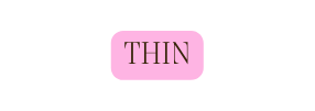 thin